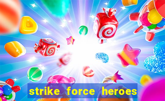 strike force heroes 2 hacked